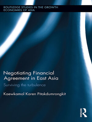 cover image of Negotiating Financial Agreement in East Asia